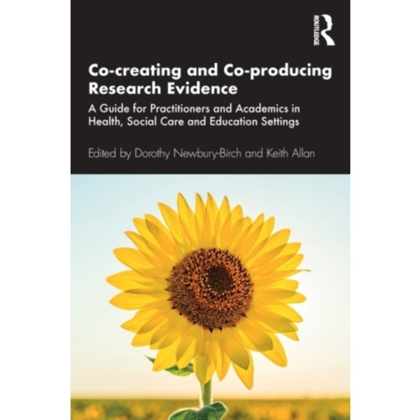 Co-creating and Co-producing Research Evidence (häftad, eng)