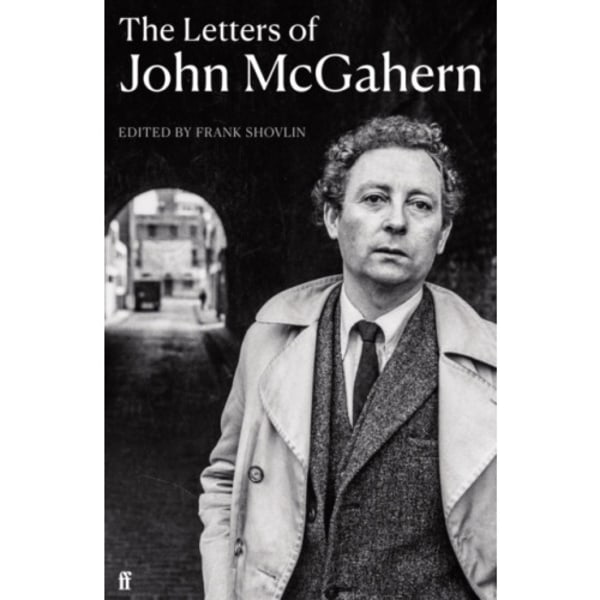 The Letters of John McGahern (inbunden, eng)