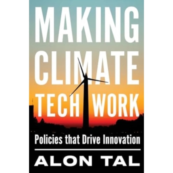 Making Climate Tech Work (häftad, eng)
