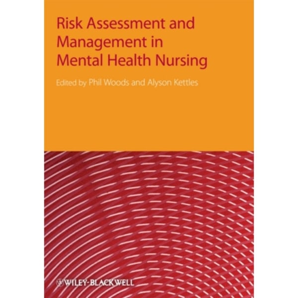 Risk Assessment and Management in Mental Health Nursing (häftad, eng)