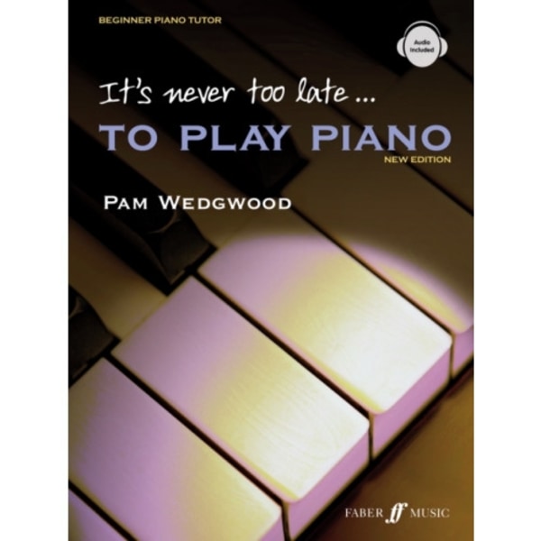 It's never too late to play piano (Adult Tutor Book) (häftad, eng)