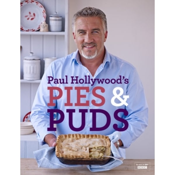 Paul Hollywood's Pies and Puds (inbunden, eng)