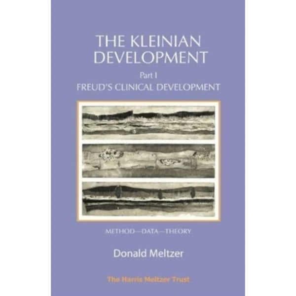 The Kleinian Development Part 1 (häftad, eng)