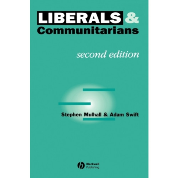 Liberals and Communitarians (häftad, eng)