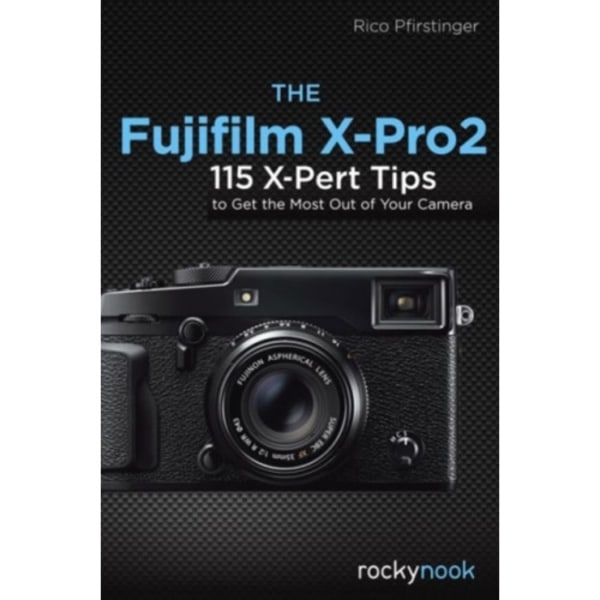 The Fujifilm X-Pro2 (häftad, eng)