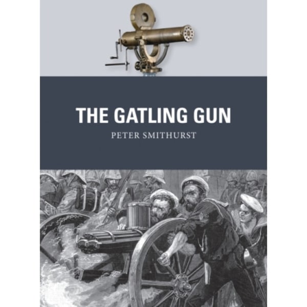 The Gatling Gun (häftad, eng)