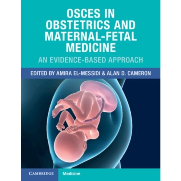 OSCEs in Obstetrics and Maternal-Fetal Medicine (häftad, eng)