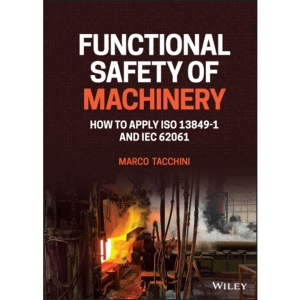 Functional Safety of Machinery (inbunden, eng)