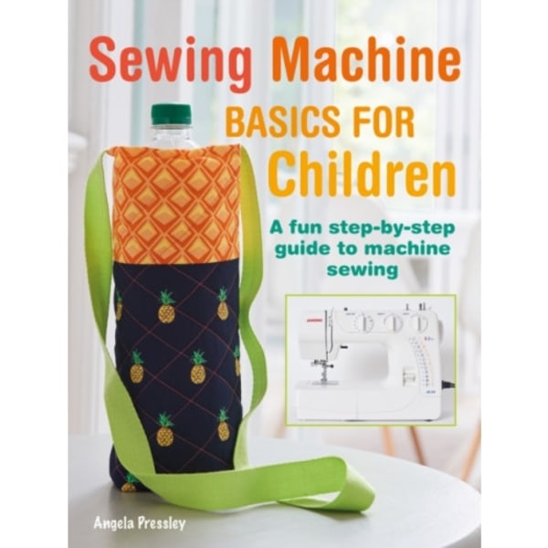 Sewing Machine Basics for Children (häftad, eng)