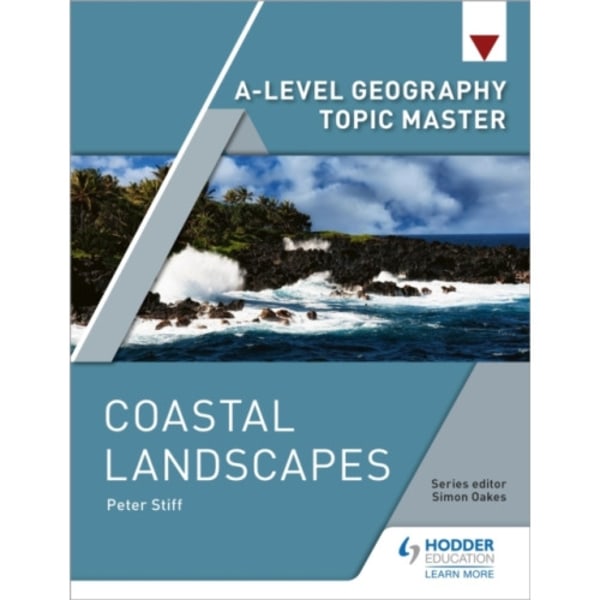 A-level Geography Topic Master: Coastal Landscapes (häftad, eng)