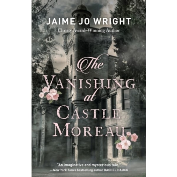 The Vanishing at Castle Moreau (häftad, eng)