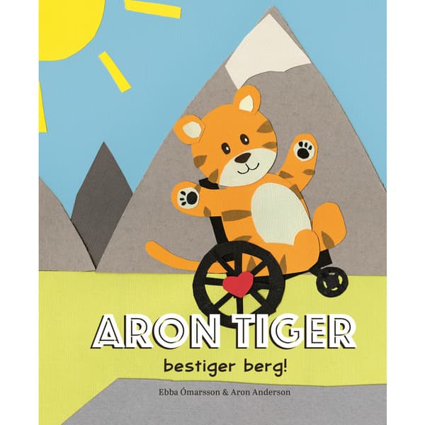 Aron Tiger bestiger berg (inbunden)