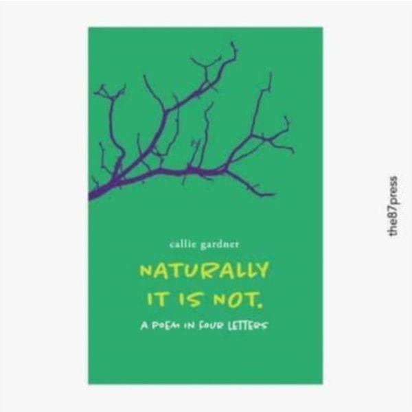 Naturally It Is Not (häftad, eng)