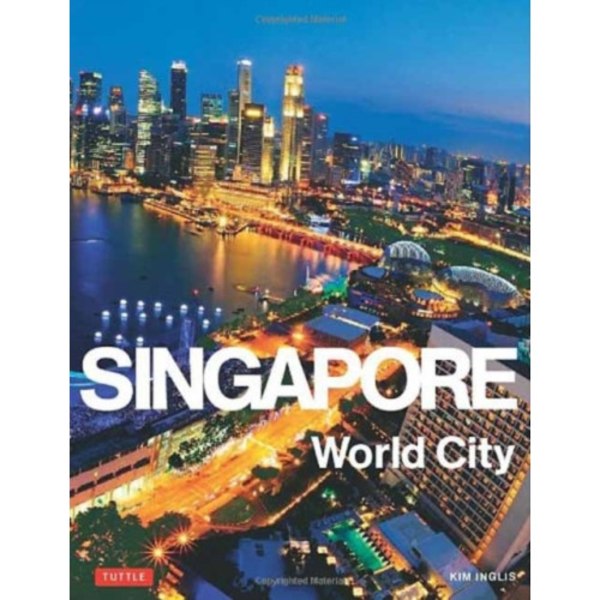 Singapore: World City (inbunden, eng)