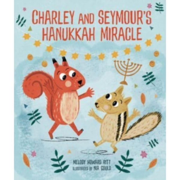 Charley and Seymour's Hanukkah Miracle (inbunden, eng)