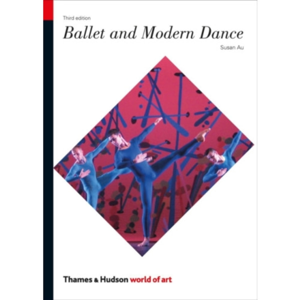 Ballet and Modern Dance (häftad, eng)
