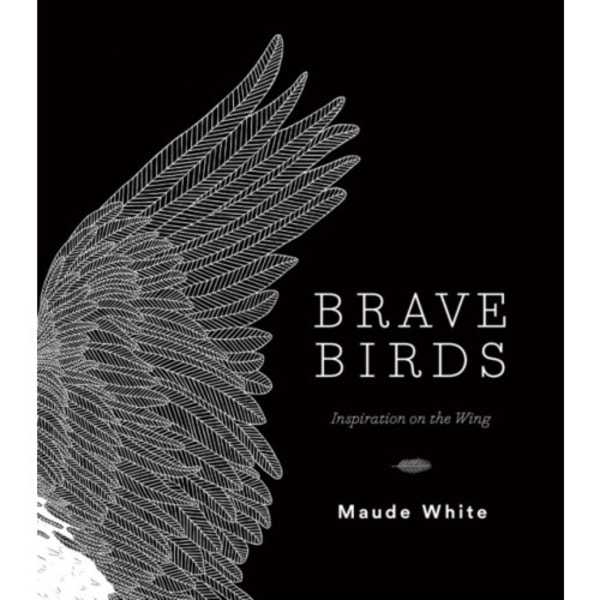 Brave Birds (inbunden, eng)