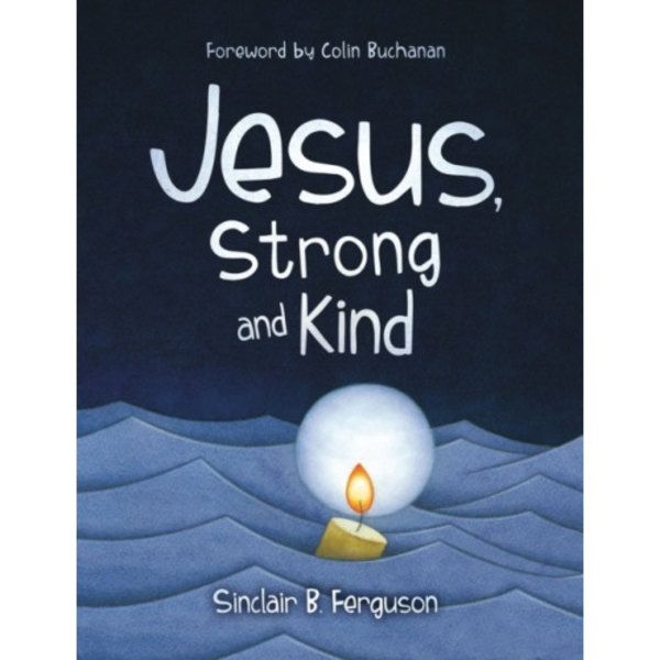 Jesus, Strong and Kind (inbunden, eng)
