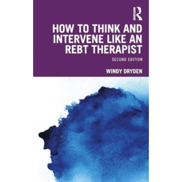 How to Think and Intervene Like an REBT Therapist (häftad, eng)