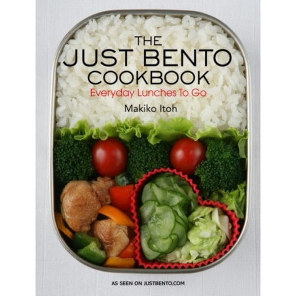 The Just Bento Cookbook: Everyday Lunches to Go (häftad, eng)