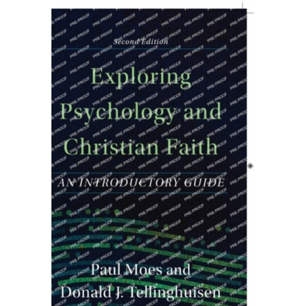 Exploring Psychology and Christian Faith – An Introductory Guide (häftad, eng)