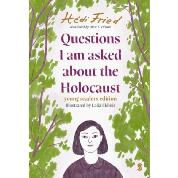 Questions I Am Asked About The Holocaust (inbunden, eng)