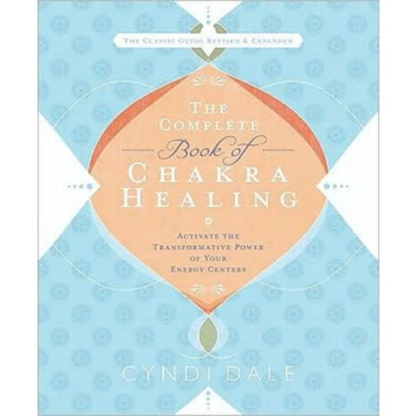 The Complete Book of Chakra Healing (häftad, eng)