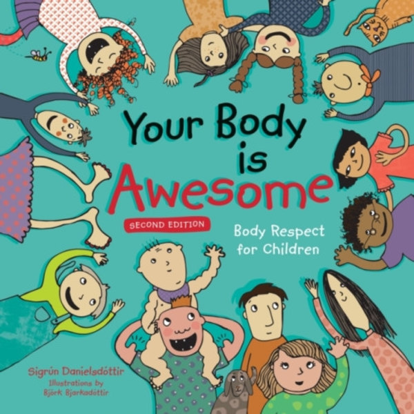 Your Body is Awesome (2nd edition) (inbunden, eng)