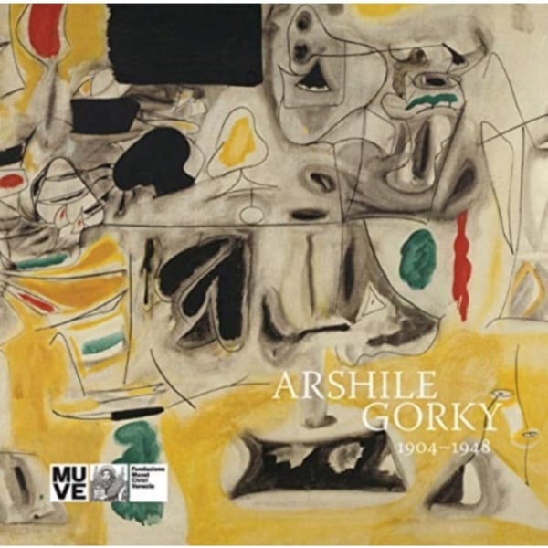Arshile Gorky: 1904-1948 (inbunden, eng)