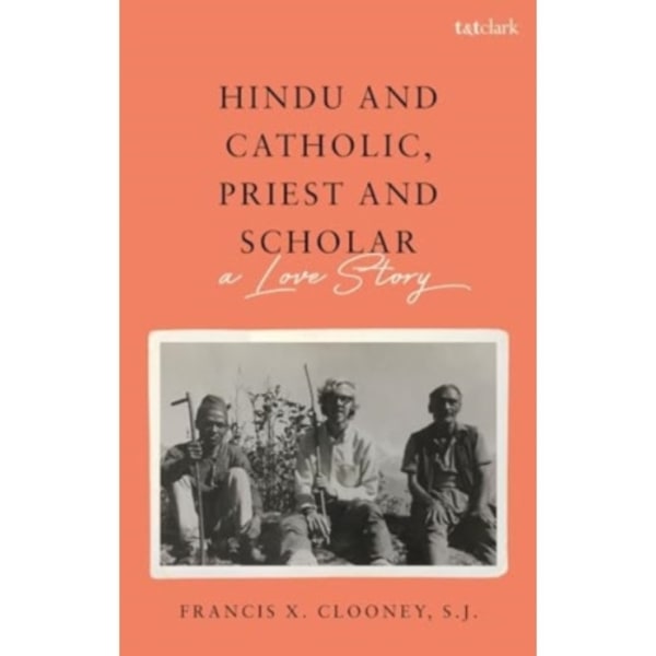 Hindu and Catholic, Priest and Scholar (häftad, eng)