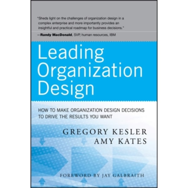 Leading Organization Design (inbunden, eng)