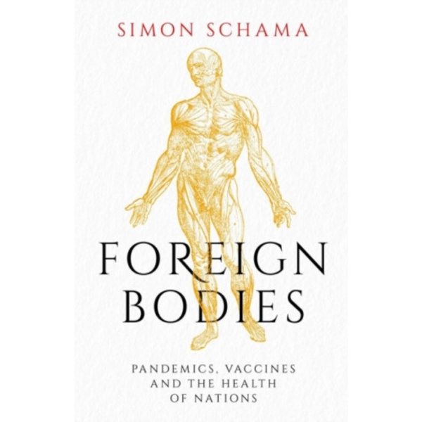 Foreign Bodies (inbunden, eng)