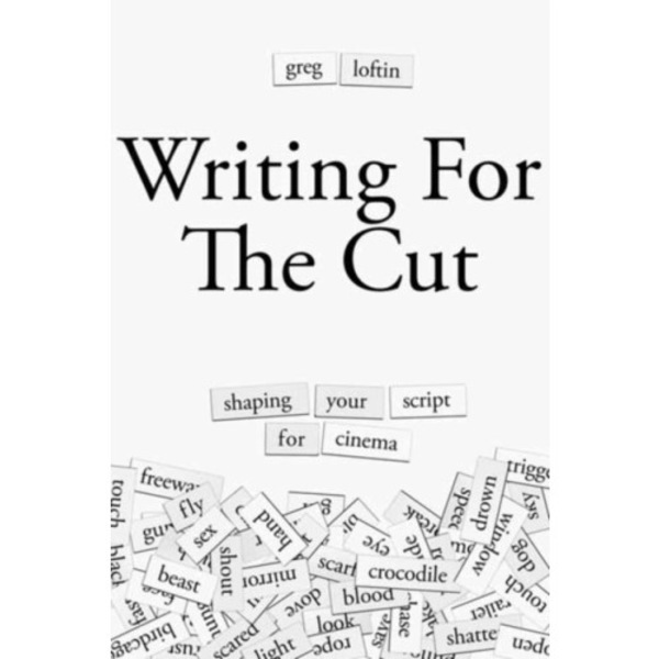 Writing for the Cut (häftad, eng)