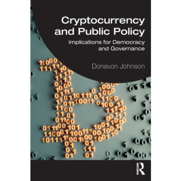 Cryptocurrency and Public Policy (häftad, eng)