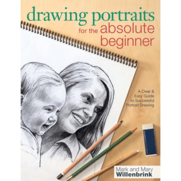 Drawing Portraits for the Absolute Beginner (häftad, eng)