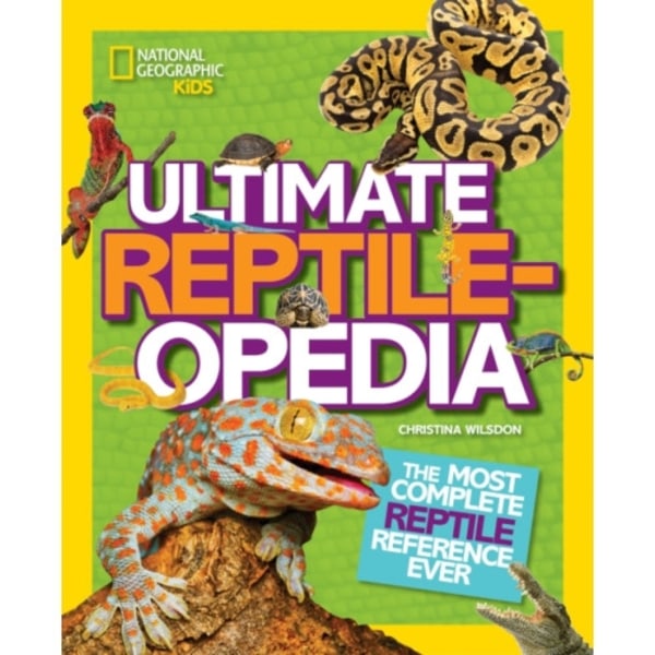 Ultimate Reptileopedia (inbunden, eng)