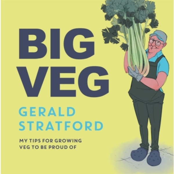 Big Veg (inbunden, eng)