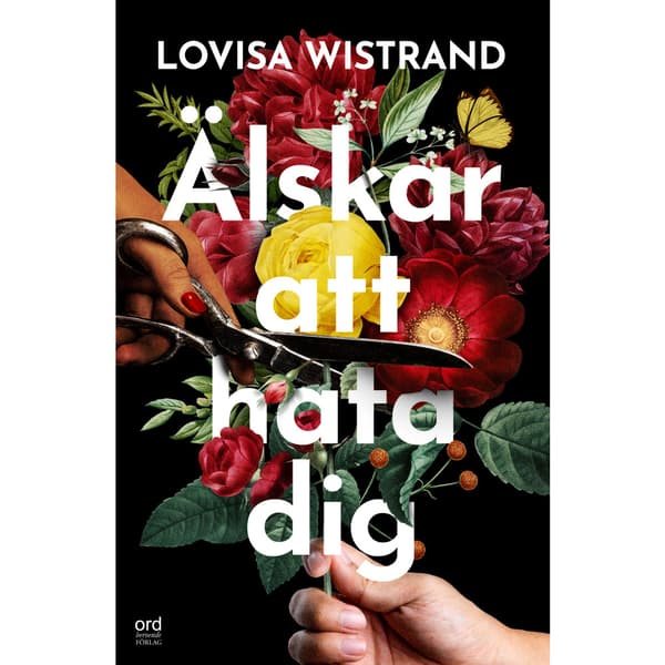 Älskar att hata dig (inbunden)