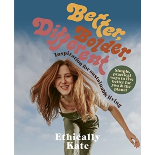 Better, Bolder, Different (häftad, eng)