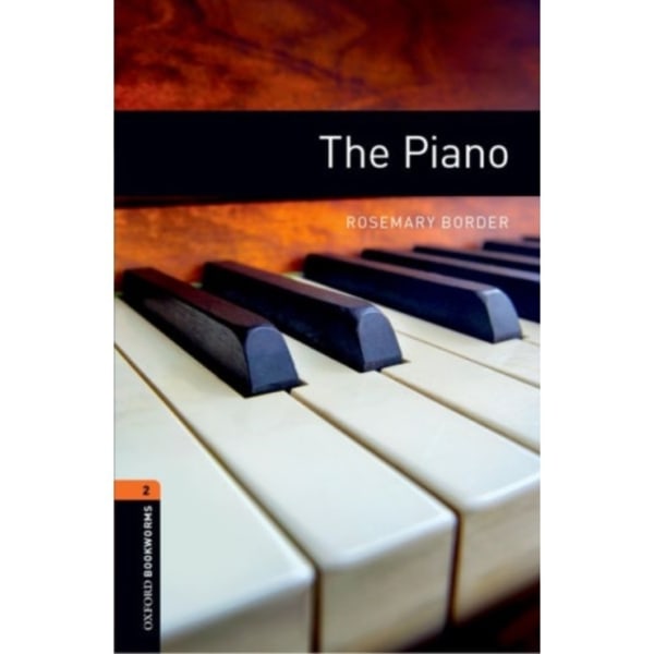 Oxford Bookworms Library: Level 2:: The Piano (häftad, eng)