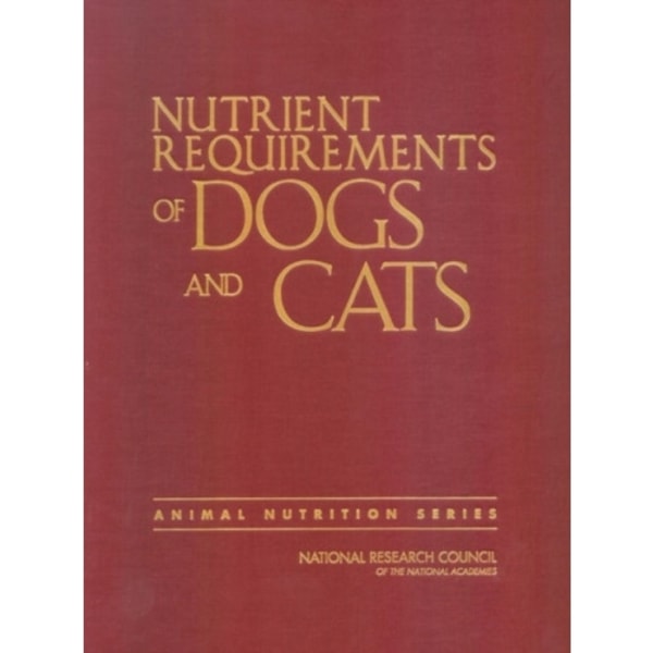 Nutrient Requirements of Dogs and Cats (inbunden, eng)