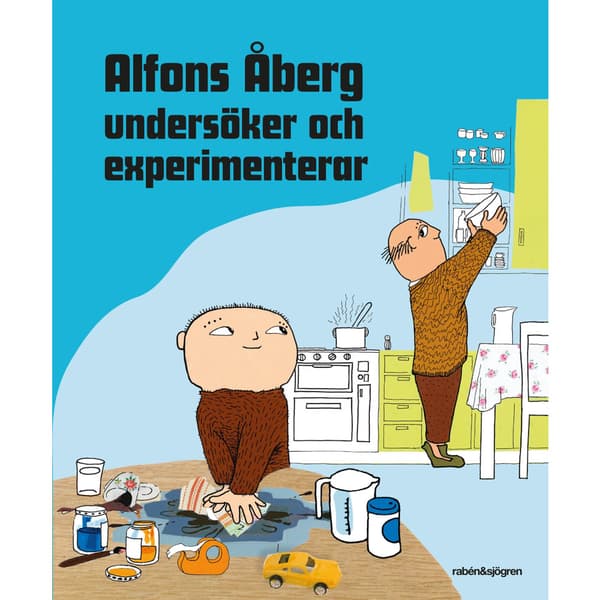 Alfons Åberg undersöker och experimenterar (inbunden)