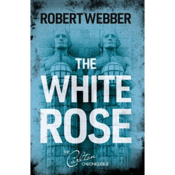 The White Rose (häftad, eng)