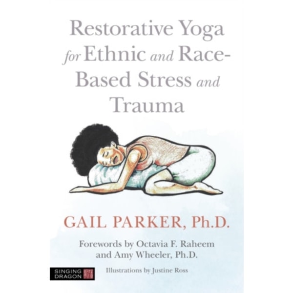 Restorative Yoga for Ethnic and Race-Based Stress and Trauma (häftad, eng)