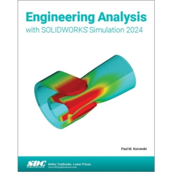Engineering Analysis with SOLIDWORKS Simulation 2024 (häftad, eng)