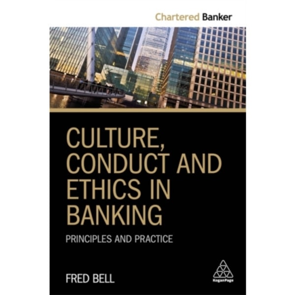 Culture, Conduct and Ethics in Banking (häftad, eng)