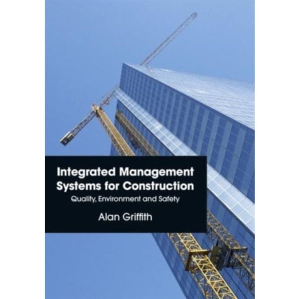 Integrated Management Systems for Construction (häftad, eng)