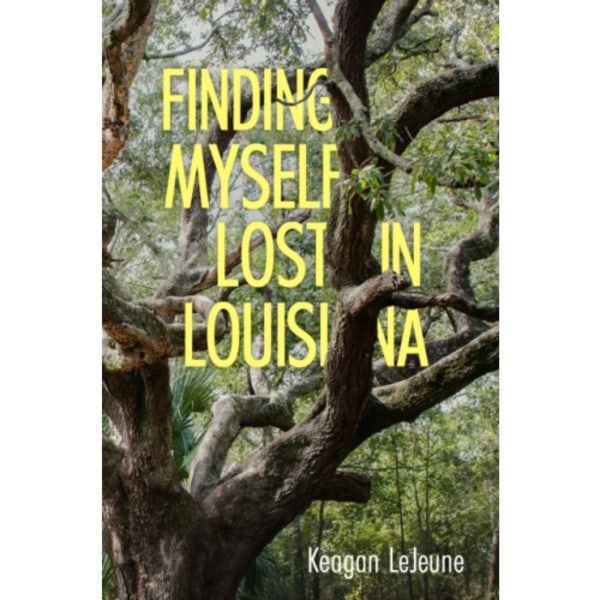 Finding Myself Lost in Louisiana (häftad, eng)