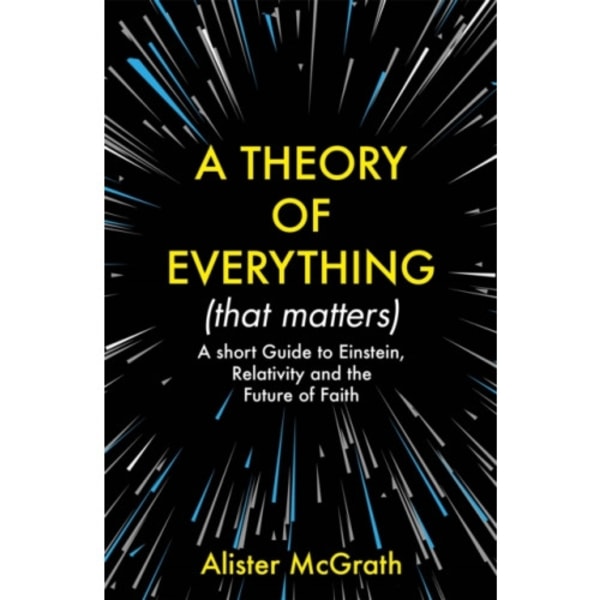 A Theory of Everything (That Matters) (häftad, eng)