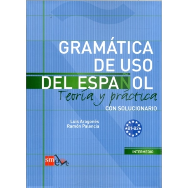 Gramatica de uso del Espanol - Teoria y practica (häftad, spa)
